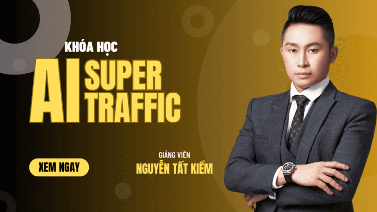 Khóa học AI Super Traffic