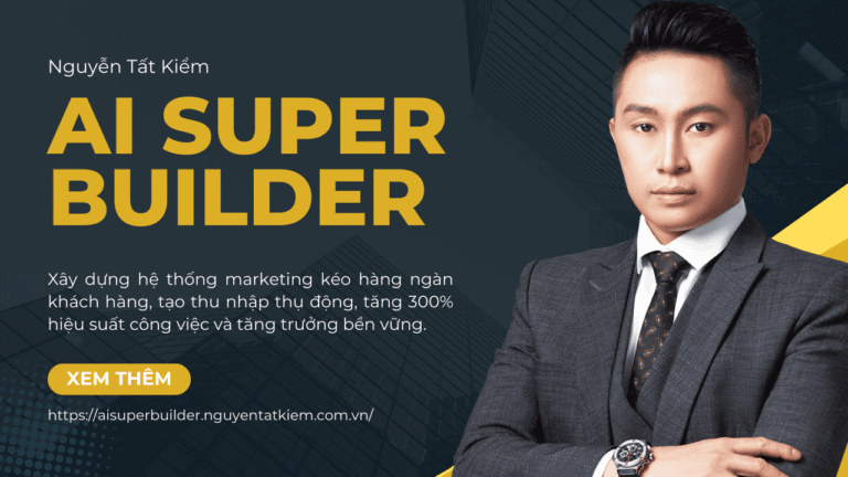 Khóa học AI Super Builder