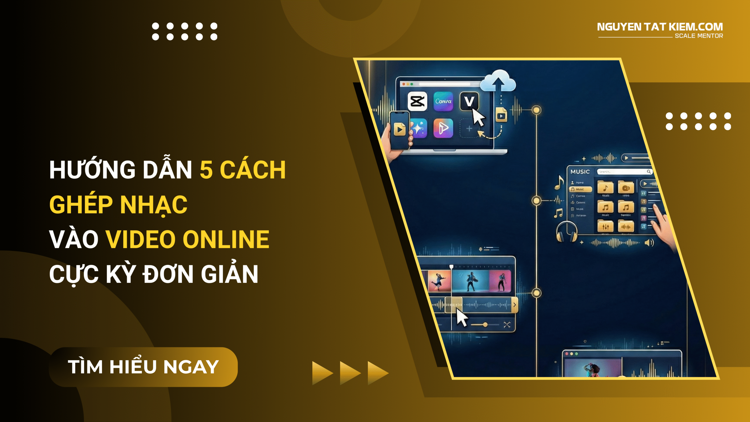 5 Cách Ghép Nhạc Vào Video Online Cực Kỳ Đơn Giản
