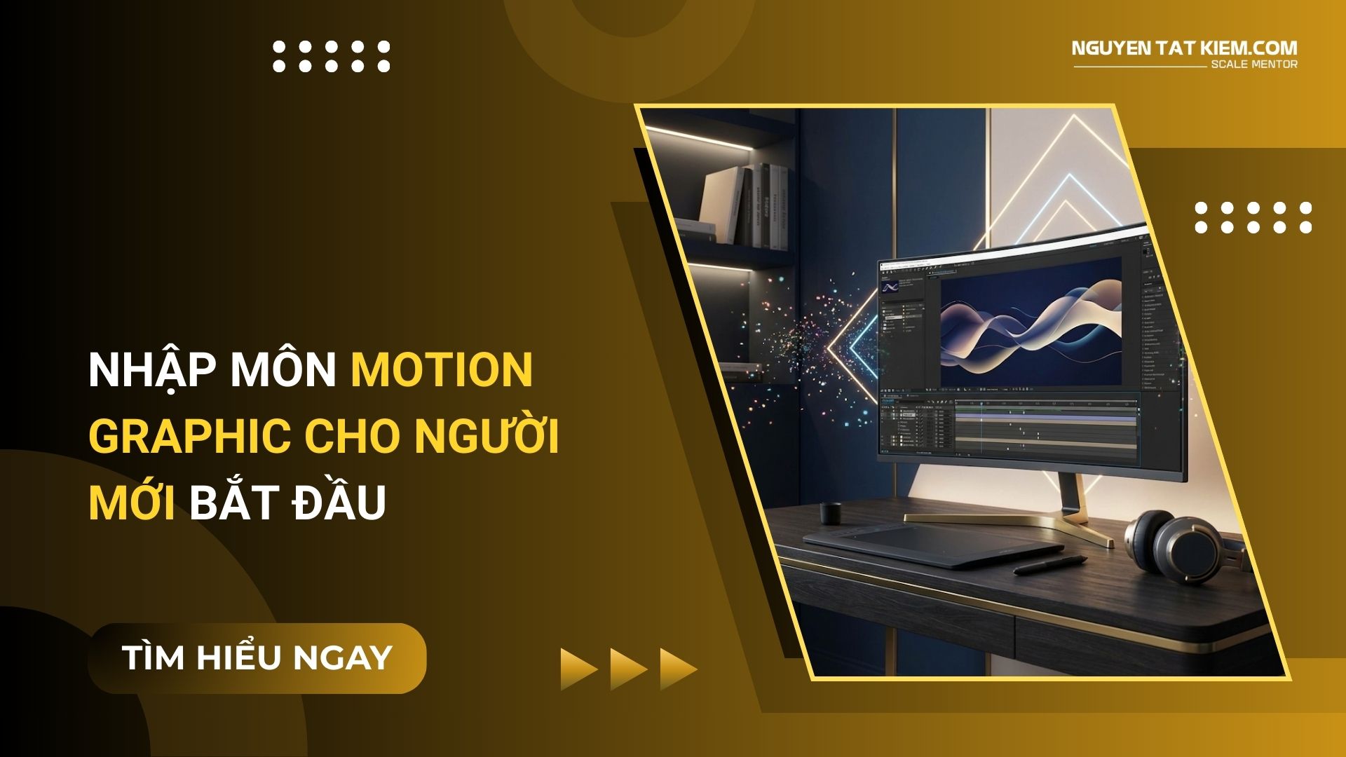 Nhập Môn Motion Graphic Cho Người Mới Bắt Đầu