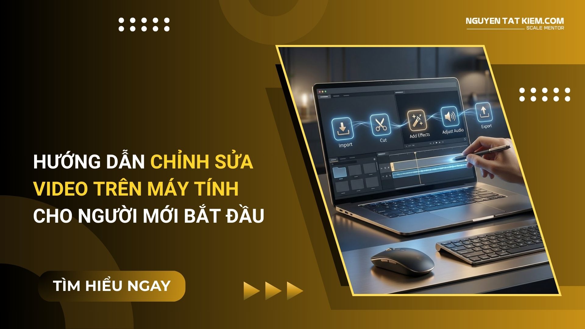 Hướng Dẫn Chỉnh Sửa Video Trên Máy Tính Cho Người Mới Bắt Đầu