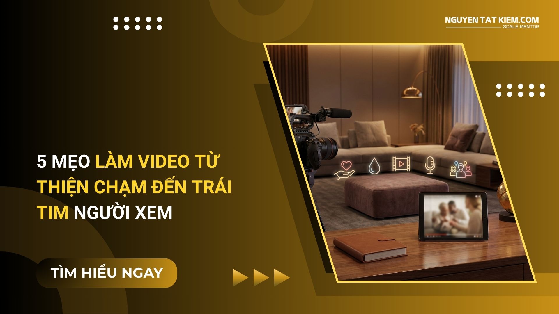 5 Mẹo Làm Video Từ Thiện Chạm Đến Trái Tim Người Xem
