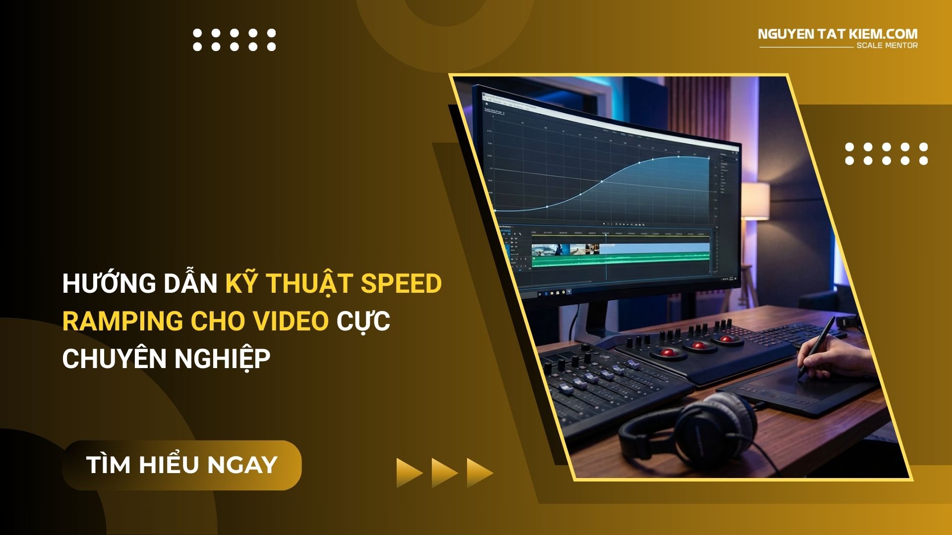 Hướng Dẫn Kỹ Thuật Speed Ramping Cho Video Cực Chuyên Nghiệp