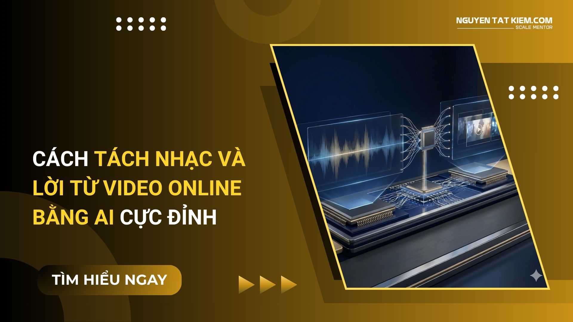 Cách Tách Nhạc Và Lời Từ Video Online Bằng AI Cực Đỉnh