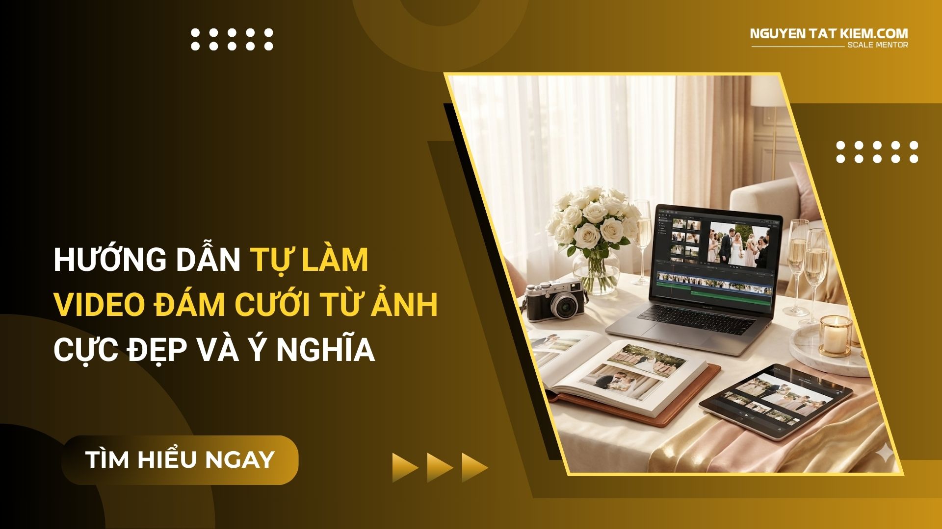 Hướng Dẫn Tự Làm Video Đám Cưới Từ Ảnh Cực Đẹp Và Ý Nghĩa