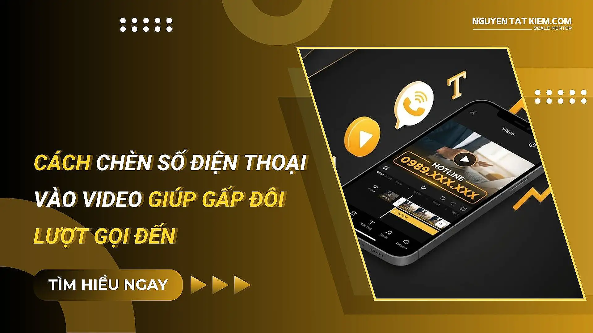 Cách Chèn Số Điện Thoại Vào Video Giúp Gấp Đôi Lượt Gọi Đến