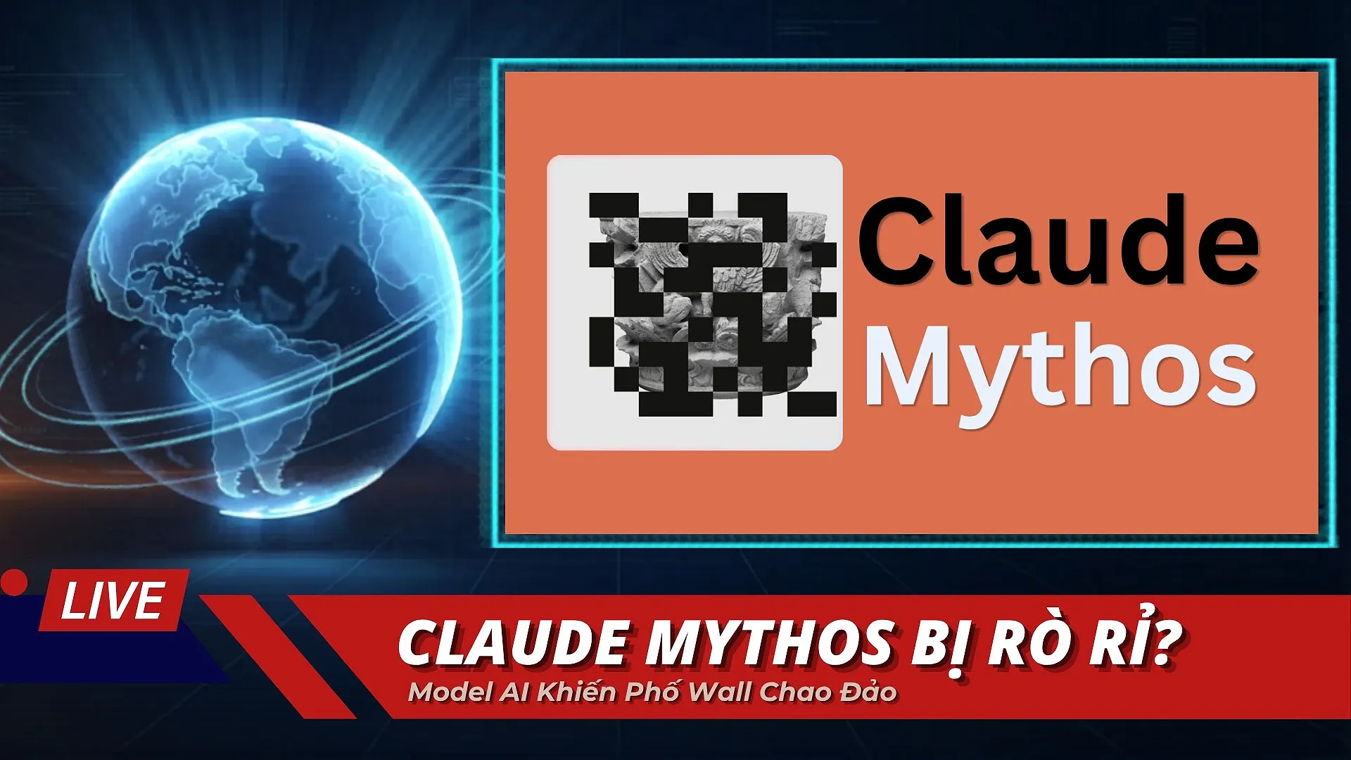Claude Mythos: Model AI Khiến Phố Wall Chao Đảo